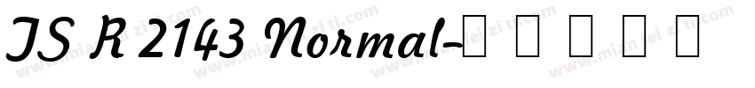 TS R 2143 Normal字体转换